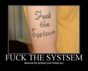 fuck the system