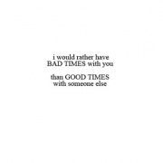 bad and good times