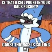 Is that a cell phone in your pocket
